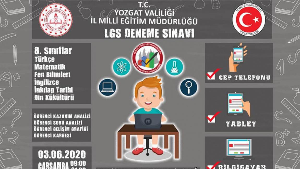 Yozgat İl Milli Eğitim Müdürlüğü Ölçme Değerlendirme Birimi tarafından hazırlanan Liselere Geçiş Sınavı (LGS) Deneme Sınavı 